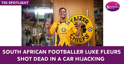 iyotan sa car|Luke Fleurs: South African footballer shot dead in car hijacking.